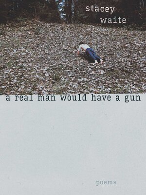 cover image of A Real Man Would Have a Gun
